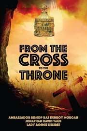 From the cross to the throne cover image
