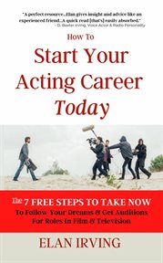 How to start your acting career today cover image