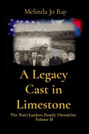 A legacy cast in limestone cover image