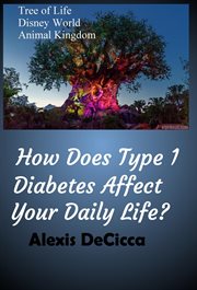How does type 1 diabetes affect your daily life? cover image