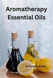 Aromatherapy Essential Oils cover image