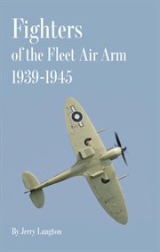 Fighters of the fleet air arm 1939-1945 cover image