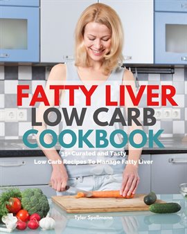 Cover image for Fatty Liver Low Carb Cookbook