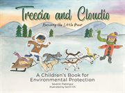 Treecia and cloudio. A children's Book for Environmental Protection, Rescuing the Little Bear cover image