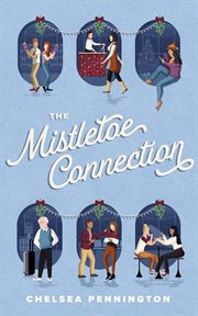 The mistletoe connection cover image