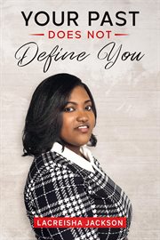 Your past does not define you cover image