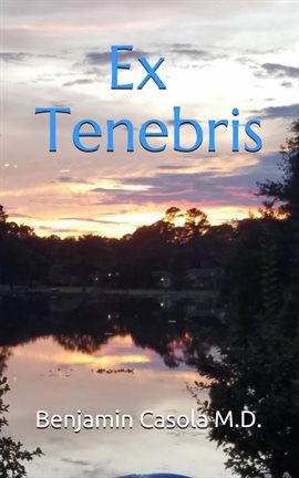 Imagen de portada para Ex Tenebris