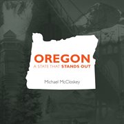Oregon. A State That Stands Out cover image