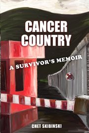 Cancer country : a survivor's memoir cover image