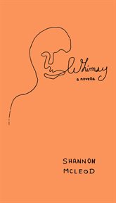 Whimsy : a novella cover image