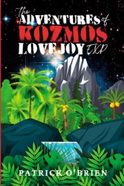 The adventures of kozmos lovejoy, exp cover image