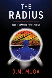 The radius: book 1. Adapting to the Radius cover image