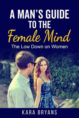 Cover image for A Man's Guide to the Female Mind