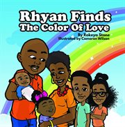 Rhyan finds the color of love cover image
