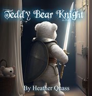 Teddy Bear Knight cover image