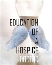 Education of a hospice doctor cover image