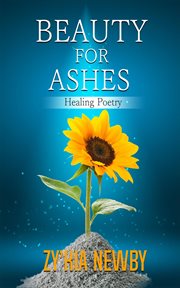 Beauty for ashes cover image