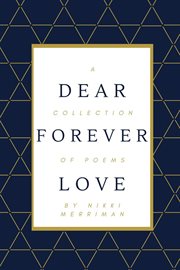Dear forever love. A Collection of Poems cover image