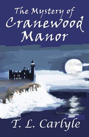 The mystery of cranewood manor cover image