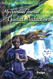 My spiritual journal of guided meditations cover image