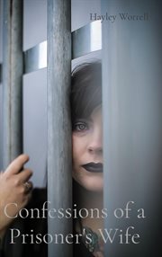 Confessions of a prisoner's wife cover image