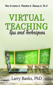 Virtual learning: tips and techniques. Tips and Techniques cover image