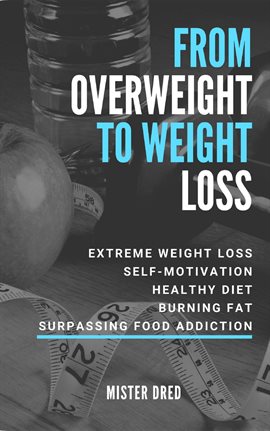 Cover image for From Overweight to Weight Loss