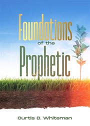 Foundations of the prophetic cover image