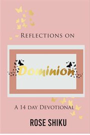 Reflections on dominion devotional cover image