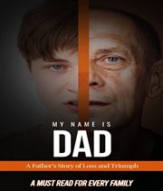 My name is dad cover image