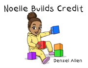 Noelle builds credit cover image
