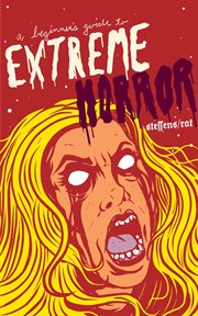 A beginner's guide to extreme horror cover image
