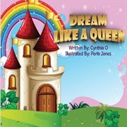 Dream like a queen cover image