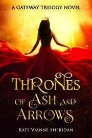 Thrones of ash and arrows cover image
