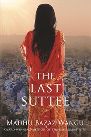 The last suttee : a novel cover image