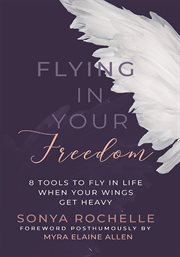 Flying in Your Freedom cover image