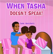 When tasha doesn't speak cover image