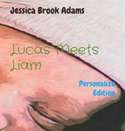 Lucas meets liam cover image