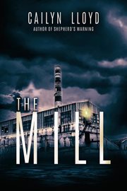 The Mill : Haunting at Rock River cover image