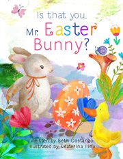 Is that you, mr. easter bunny? cover image