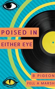 Poised in either eye cover image