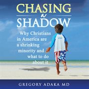 Chasing a shadow cover image