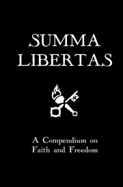 Summa libertas. A Compendium on Faith and Freedom cover image
