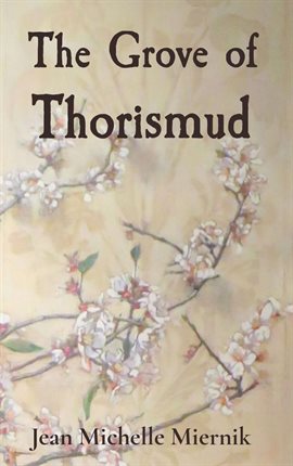 The Grove of Thorismud