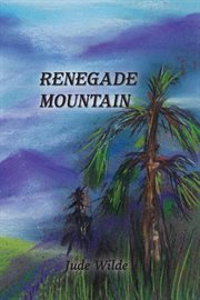 Renegade mountain cover image