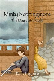 Minty nothingmore   the magician's guild cover image