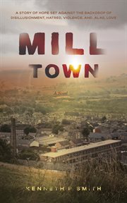 Mill town cover image