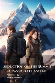 Seduction on the Summit : A Passionate Ascent cover image
