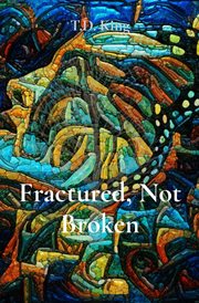 Fractured, Not Broken cover image