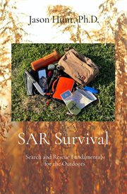 Sar survival. Search and Rescue Fundamentals for the Outdoors cover image